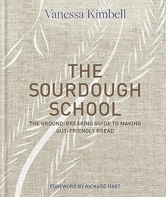 The Sourdough School Cookery Book